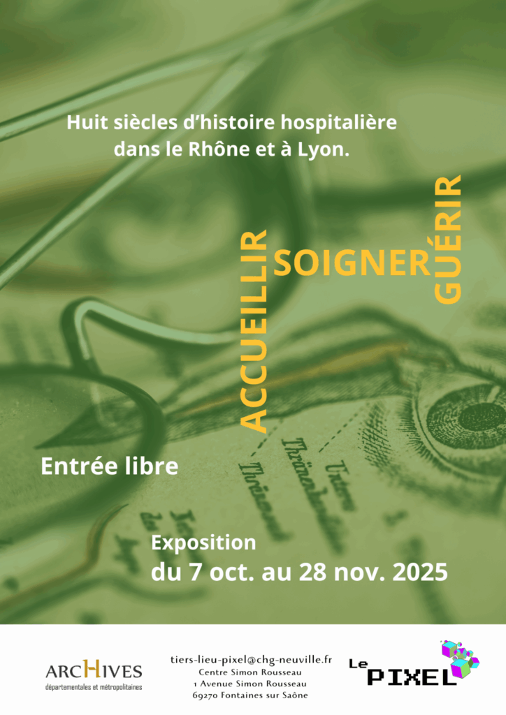 affiche de l'exposition "Accueillir, soigner, guérir"